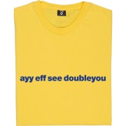 AFC Wimbledon "Ayy Eff See Doubleyou" T-Shirt