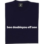Bolton Wanderers "Bee Doubleyou Eff See" T-Shirt