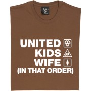 United Kids Wife (In That Order) T-Shirt