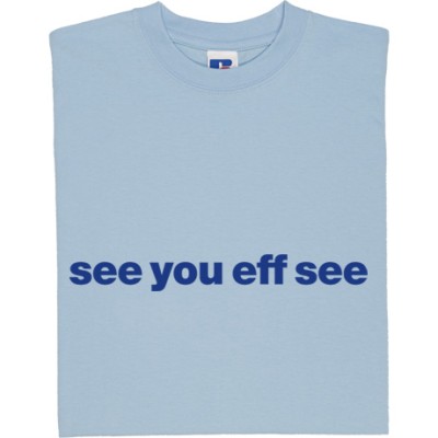 Colchester United "See You Eff See"