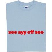 Crewe Alexandra "See Ayy Eff See" T-Shirt