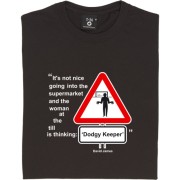 David James "Dodgy Keeper" Quote T-Shirt