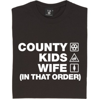 County Kids Wife (In That Order)