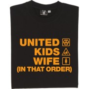 United Kids Wife (In That Order) T-Shirt
