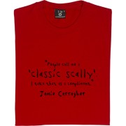 Jamie Carragher "Classic Scally" Quote T-Shirt