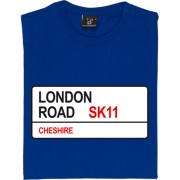 Macclesfield Town: London Road SK11 Road Sign T-Shirt