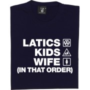 Latics Kids Wife (In That Order) T-Shirt