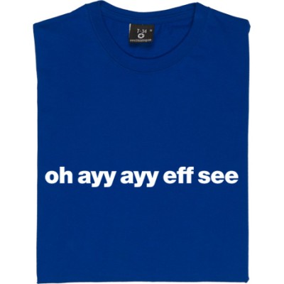 Oldham Athletic "Oh Ayy Ayy Eff See"