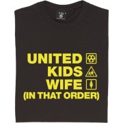 United Kids Wife (In That Order) T-Shirt