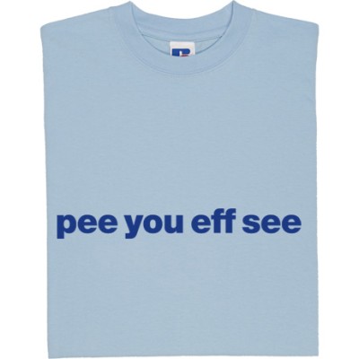 Peterborough United "Pee You Eff See"