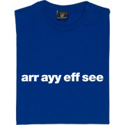 Rochdale "Arr Ayy Eff See" T-Shirt