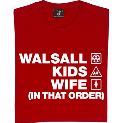 Walsall Kids Wife (In That Order)
