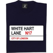 Tottenham Hotspur: White Hart Lane N17 Road Sign T-Shirt