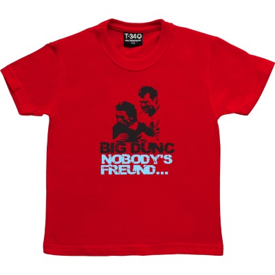 Big Dunc: Nobody's Freund