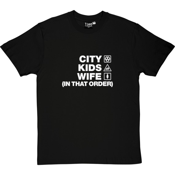 City Kids Wife (In That Order) T-Shirt