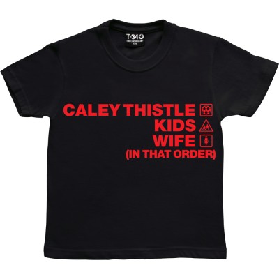 Caley Thistle Kids Wife (In That Order)