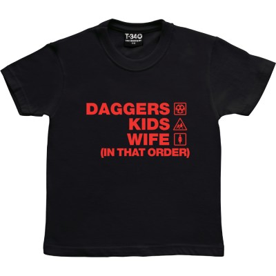 Daggers Kids Wife (In That Order)