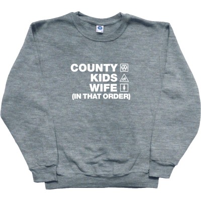 County Kids Wife (In That Order)