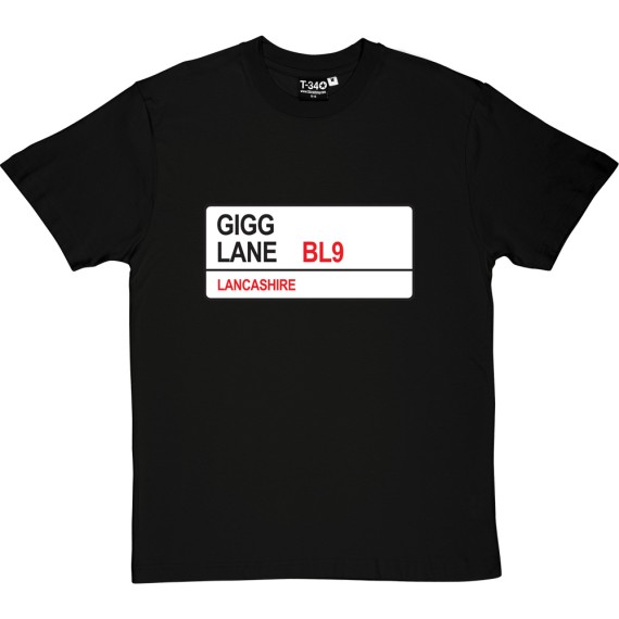 Bury FC: Gigg Lane BL9 Road Sign T-Shirt