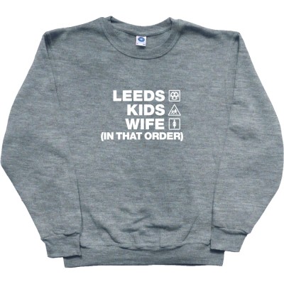 Leeds Kids Wife (In That Order)