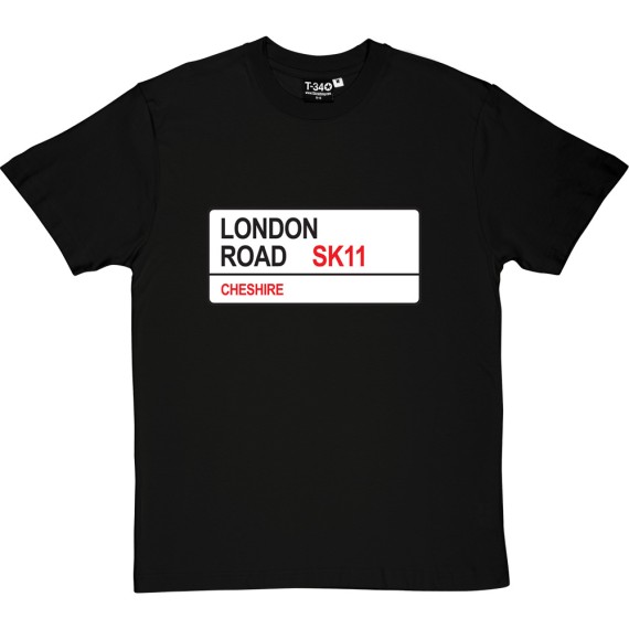 Macclesfield Town: London Road SK11 Road Sign T-Shirt