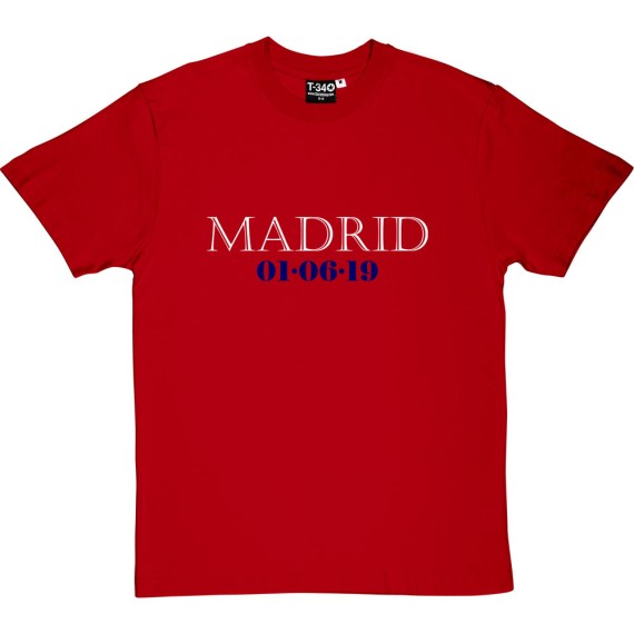 Madrid 01/06/19 T-Shirt