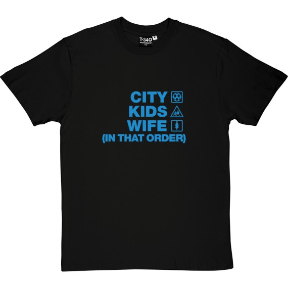 City Kids Wife (In That Order) T-Shirt