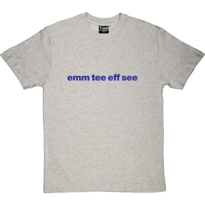 Mansfield Town "Emm Tee Eff See"