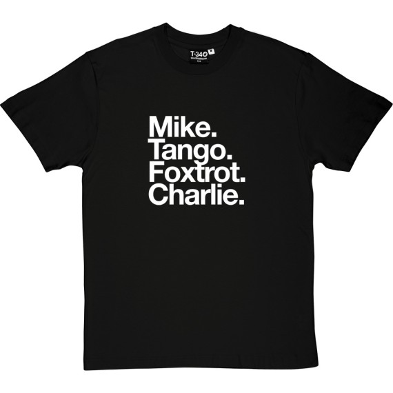 Mansfield Town FC: Mike Tango Foxtrot Charlie T-Shirt