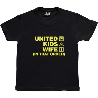 United Kids Wife (In That Order)
