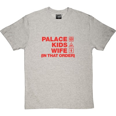 Palace Kids Wife (In That Order)