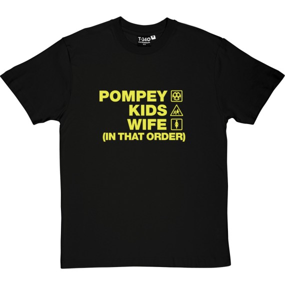 Pompey Kids Wife (In That Order) T-Shirt