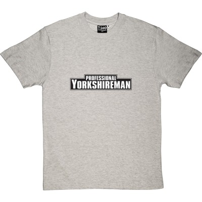 Professional Yorkshireman