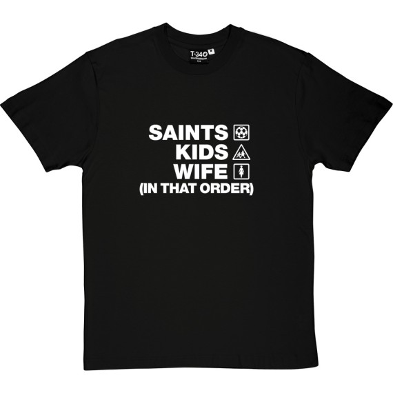 Saints Kids Wife (In That Order) T-Shirt