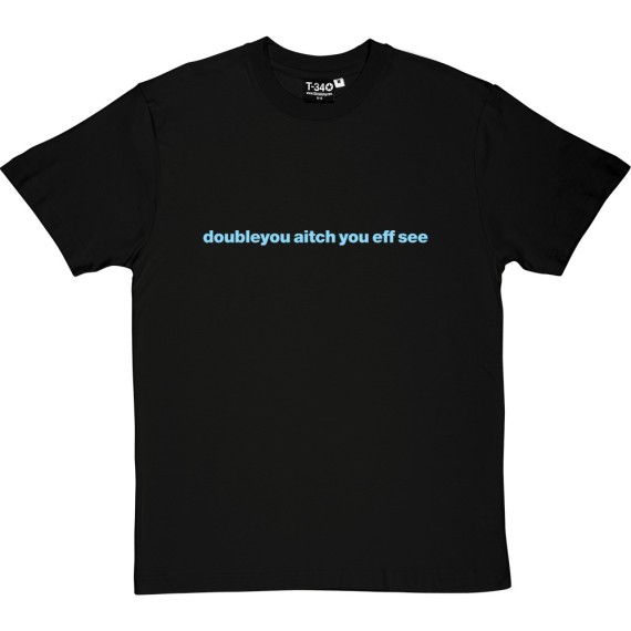 West Ham United "Doubleyou Aitch You Eff See" T-Shirt