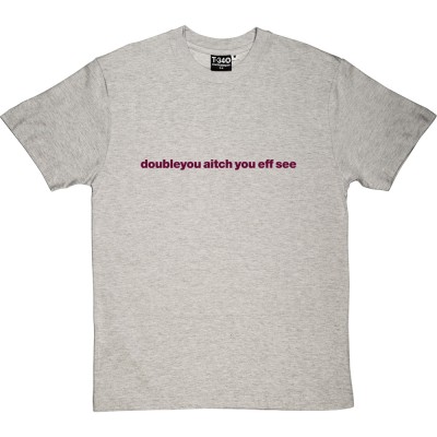 West Ham United "Doubleyou Aitch You Eff See"